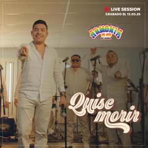Quise Morir (Live Session)