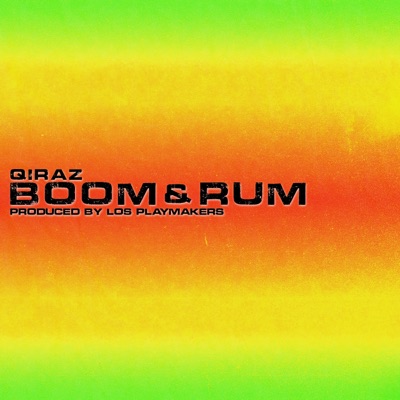 Boom & Rum - Single
