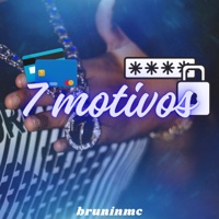 7 Motivos - Single - BRUNINMC