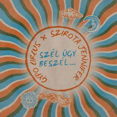 Szél úgy beszél... (Deluxe)