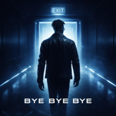 Bye Bye Bye