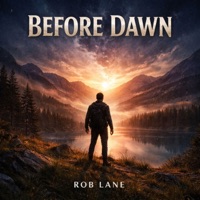 Before Dawn - Single - Rob Lane