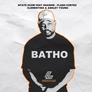 Batho (feat. Shashie, Clementinx & Ashley Young)