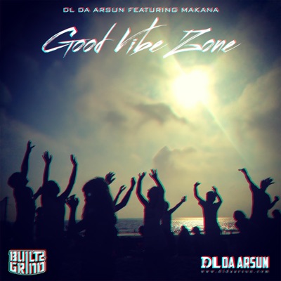 Good Vibe Zone (feat. Makana Say) - Single