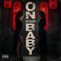 On Baby - Single - Mike Millions