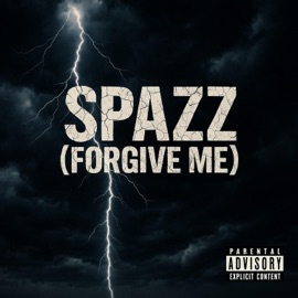Spazz (Forgive Me) AresDaGoon
