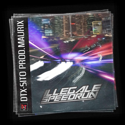 ILLEGALE/SPEEDRUN - Single