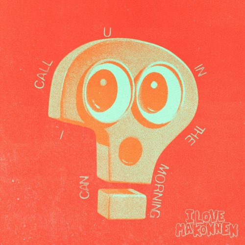 Can I Call U In the Morning? - Single
