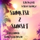Sunrise 2 Sunset feat Kirko Bangz Jon Connor Jehry Robinson Single