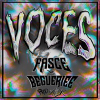 Voces (feat. Lucas Beguerie & AiDK) - Single - FASCE