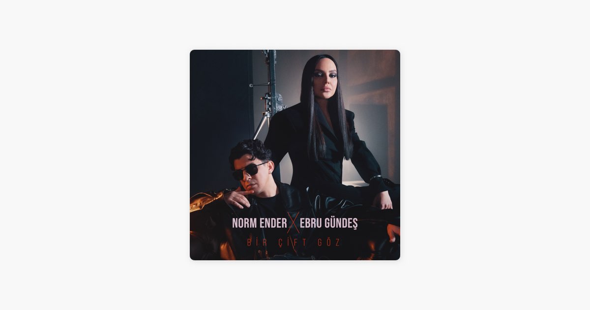 Bir Çift Göz - Norm Ender & Ebru Gündeş