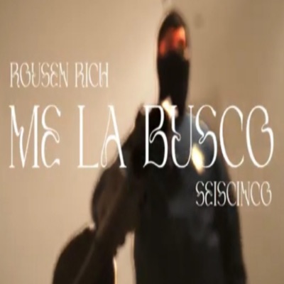 ME LA BUSCO (feat. SIX FIVEE T∆M0N∆W€∆ND0) - Single