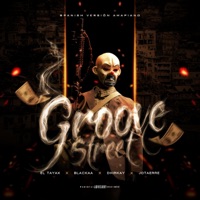 Groove Street (feat. Blackaa, Dhirkay & Jottaerre) [Amapiano] - Single - El Tayax