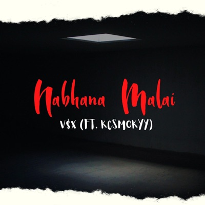 NABHANA MALAI (feat. KcSmokyy) - Single