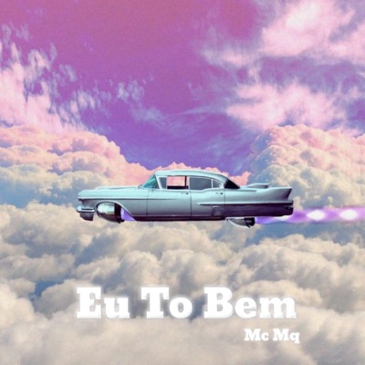 Eu To Bem - Single