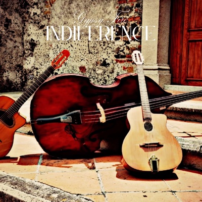 Indiference (feat. Gypsy Fire) - Single
