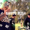 Gasto Mil (feat. CassosTroy & P.Jordan) - Single