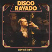 Disco Rayado — Bonno Stobart