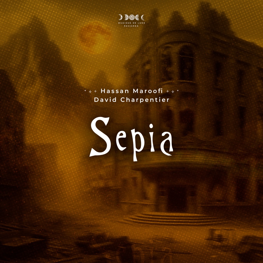Обложка альбома «Sepia - Single» — Hassan Maroofi & David Charpentier