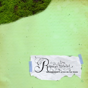 Riqueza natural (feat. Jeyko on the Track)