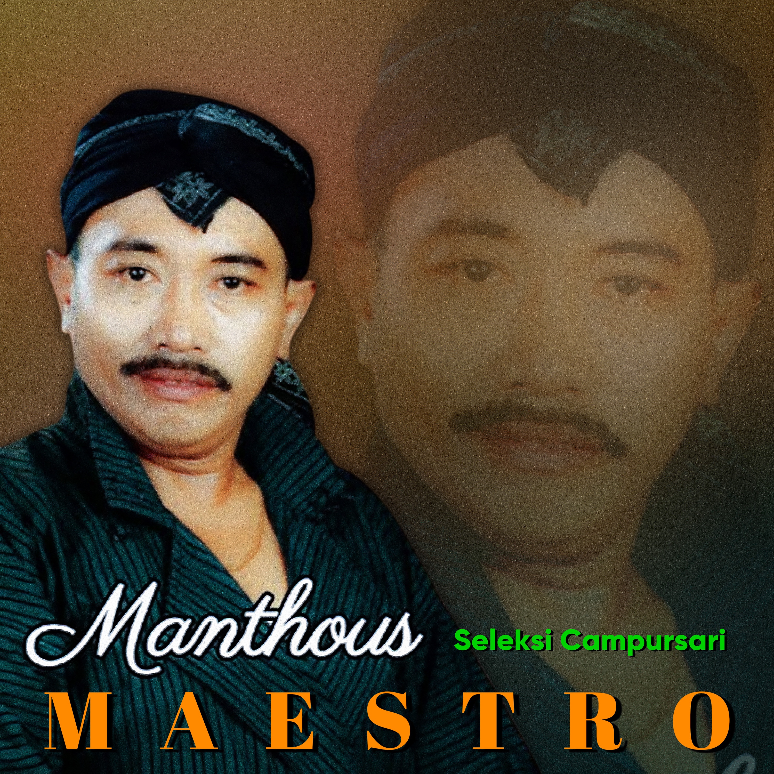 Seleksi Campursari Maestro Manthous