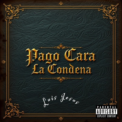 Pago Cara La Condena - Single
