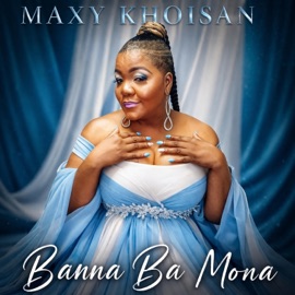 Ke Bomang Bale Maxy KhoiSan