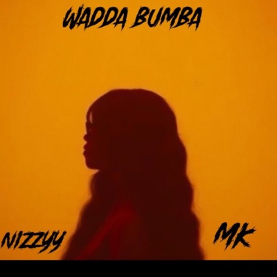 Wadda Bumba (feat. starboylikemk) - Single
