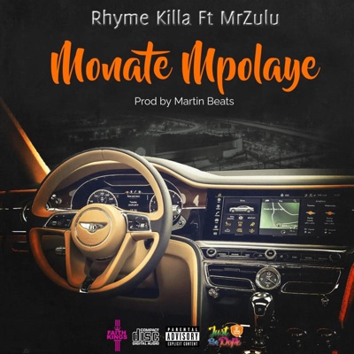 Monate Mpolaye (feat. MrZuluBW) - Single