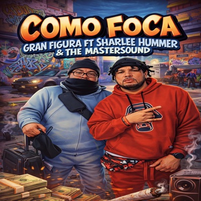 Como Foca (feat. Sharlee Hummer & The Mastersound) - Single