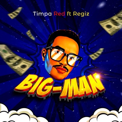 Big-Man (feat. Regiz) - Single