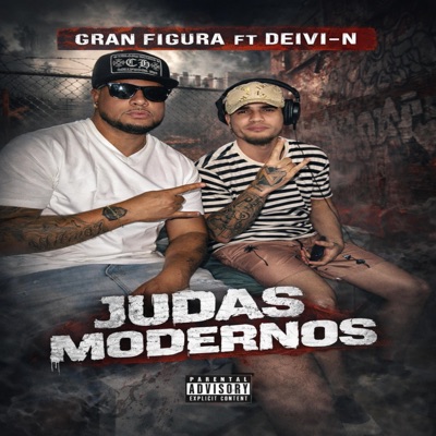 Judas Modernos (feat. Gran Figura & Deivi-N) - Single