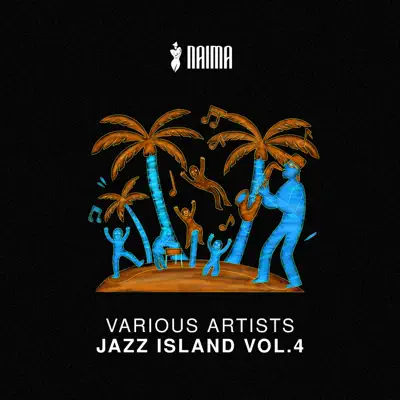Various Artists adlı sanatçının Jazz Island Vol.4 - EP albümünü dinle