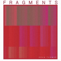 Fragments - Doug Thomas