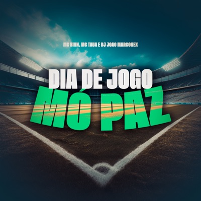 Dia de Jogo Mó Paz - Single