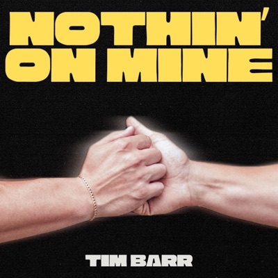 Nothin' On Mine - Single
