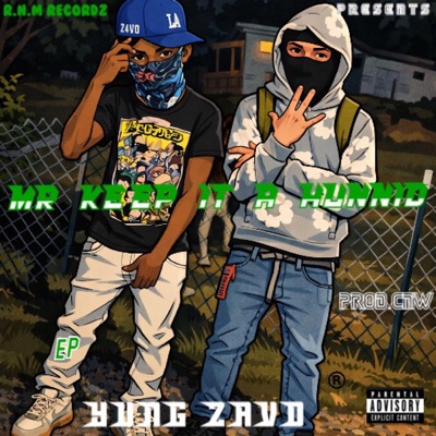 MR KEEP IT A HUNNID - EP