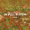 Full Bloom