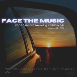 Face The Music Face DaMusic & iustus mori