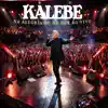 Kalebe - Na Alegria ou na Dor