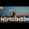 Nefesimsin - EMAY Sounds lyrics