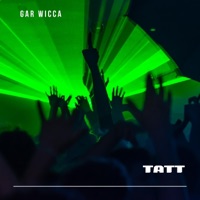 Tatt - EP - Gar Wicca