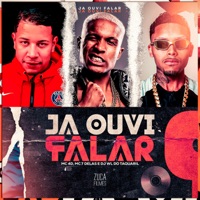 Já Ouvi Falar - Single - Dj wl do taquaril, MC 4D & Mc 7 delas