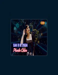 聆聽 Phoebe Chloe、觀看音樂影片、閱讀小傳、查看巡演日期等！