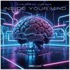 Inside Your Mind (Extended) - Single