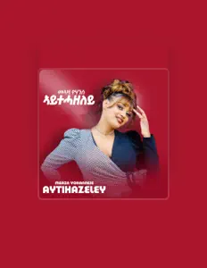 Listen to Meaza Yohannes, watch music videos, read bio, see tour dates & more!