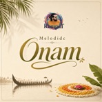 Melodic Onam - Single