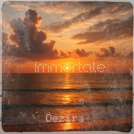 Immortale Dezira