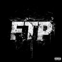 FTP - Single - Tade Dust & EASTA