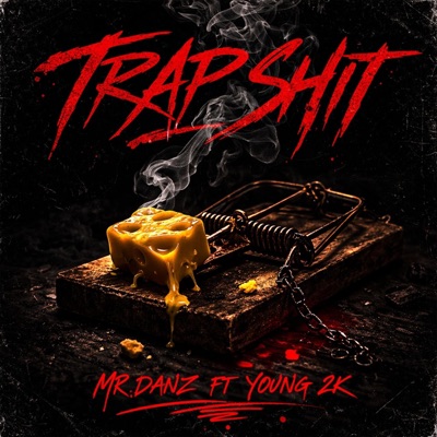 TRAP SHIT - Single